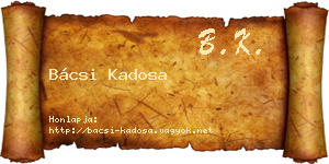 Bácsi Kadosa névjegykártya